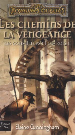 [Counselors & Kings 02] • Les Chemins De La Vengeance